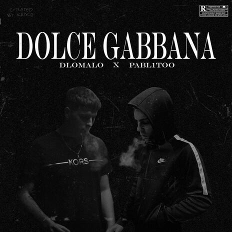 Dolce Gabbana ft. Pabl1too, LasryProd, Maiquezz & Saint Cairo