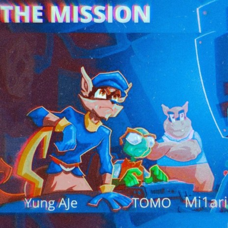 The Mission (feat. Tomo & Milari) | Boomplay Music
