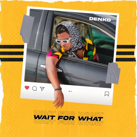Wait for What | Boomplay Music