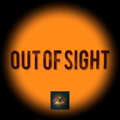 Out of Sight | Boomplay Music