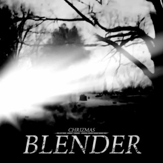 Blender lyrics | Boomplay Music