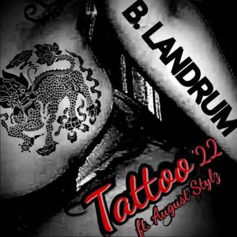 Tattoo '22 ft. August Stylz | Boomplay Music