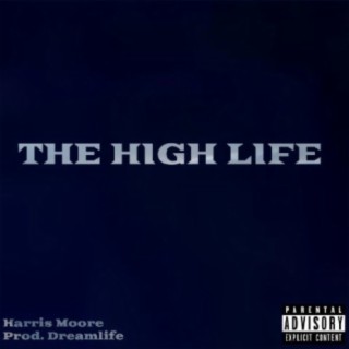 The High Life