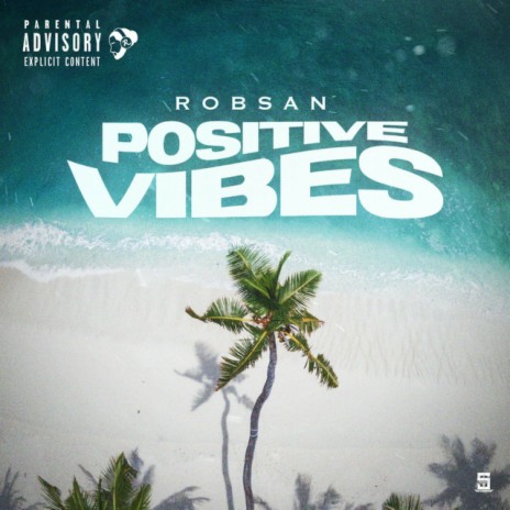 Positive Vibes | Boomplay Music