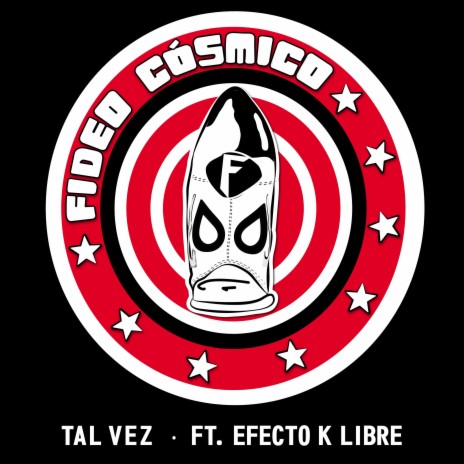 Tal Vez ft. Efecto K Libre | Boomplay Music