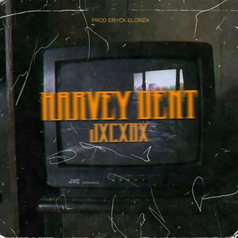 Harvey Dent ft. Eryk Elorza | Boomplay Music