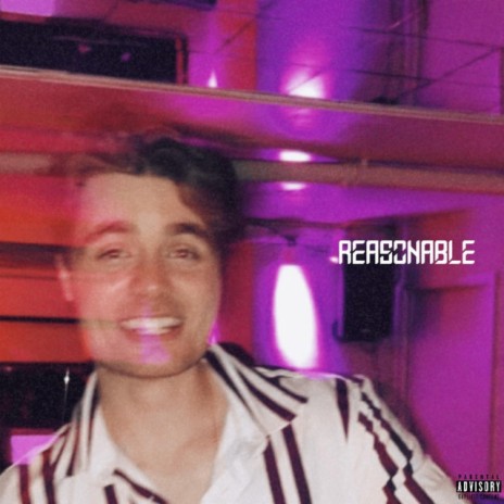 Reasonable | Boomplay Music