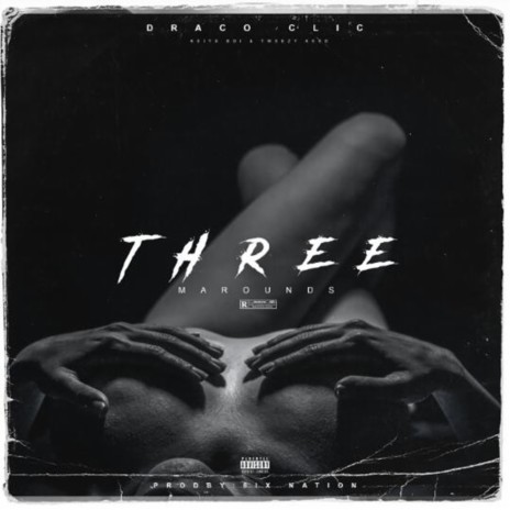 3 MaRounds ft. Tweezy Ked & Blackeiy | Boomplay Music