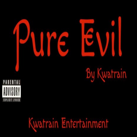 Pure Evil | Boomplay Music