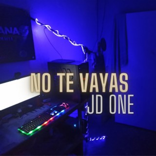 No Te Vayas