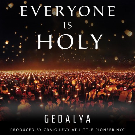 Everyone is Holy | Boomplay Music