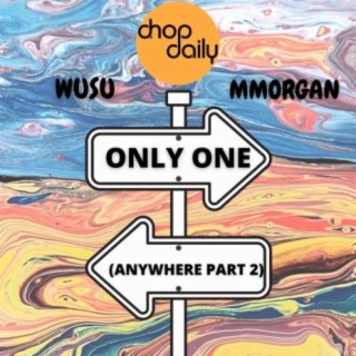 Chop Daily & Wusu & Mmorgan
