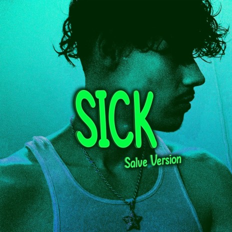 Sick++ (Salve Version) | Boomplay Music