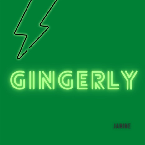 Gingerly | Boomplay Music