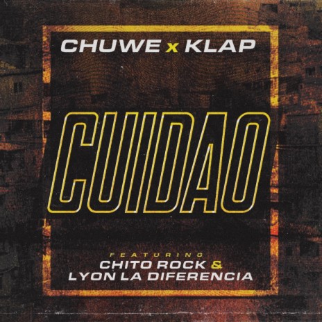 Cuidao ft. Chito Rock, Lyon la Diferencia & Klap | Boomplay Music