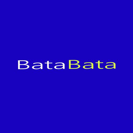 Bata Bata | Boomplay Music