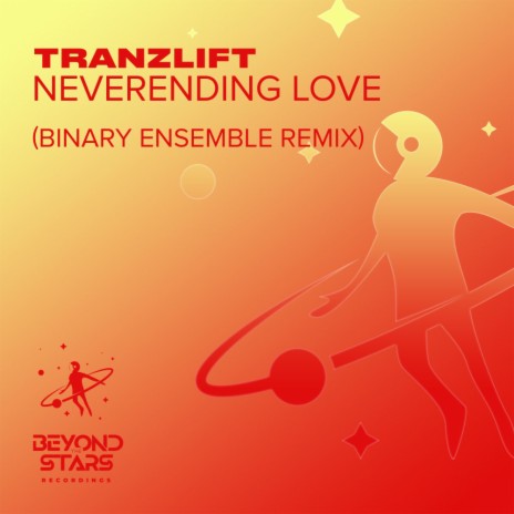 Neverending Love (Binary Ensemble Extended Remix) | Boomplay Music