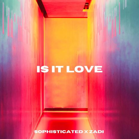 Is it love (Afro House Version) ft. ZADI | Boomplay Music