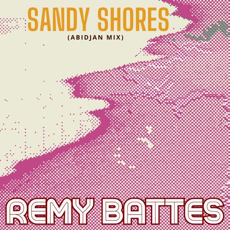 Sandy Shores (Abidjan Mix) | Boomplay Music