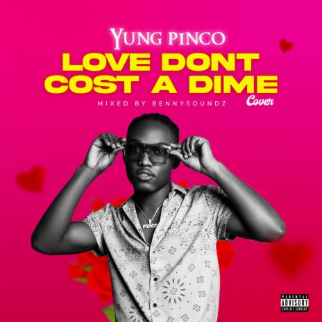 Love don't cost a dime | Boomplay Music