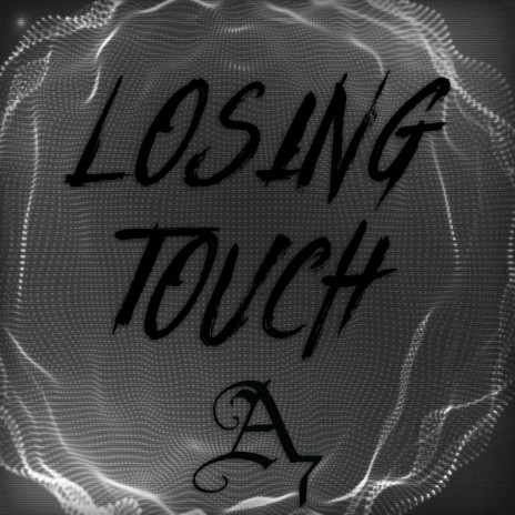 Losing Touch | Boomplay Music
