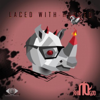 Laced With Hatred lyrics | Boomplay Music