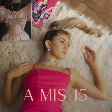 A mis 15 | Boomplay Music