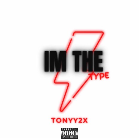 I'm The Type | Boomplay Music