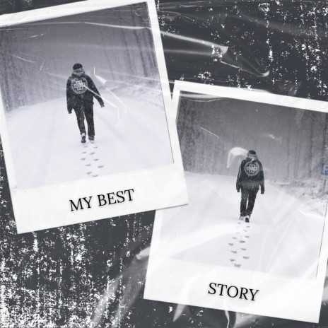 My Best Story | Boomplay Music