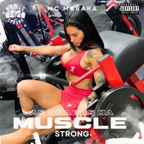 As Brabas da Muscle Strong | Boomplay Music