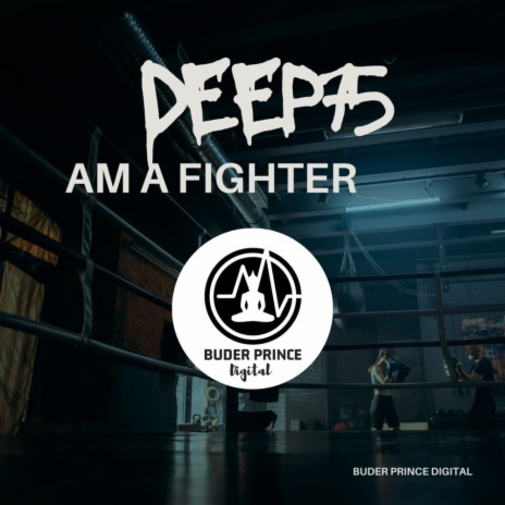 Am A Fighter | Boomplay Music