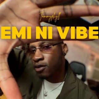 EMI NI VIBE lyrics | Boomplay Music