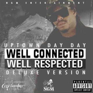Well Connected Well Respected (DELUXE)