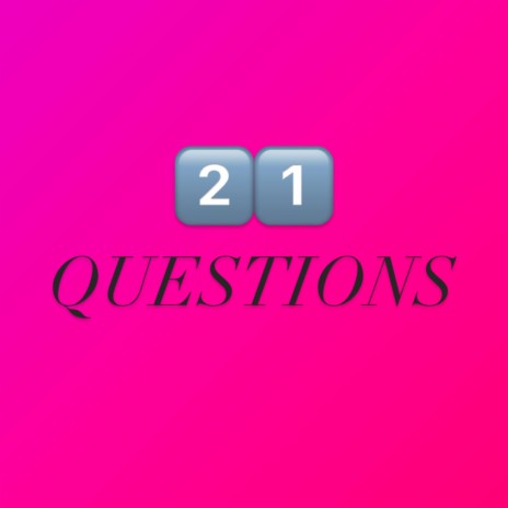 21 Questions | Boomplay Music