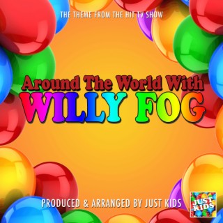 Around The World With Willy Fog Main Theme (From Around The World With Willy Fog)