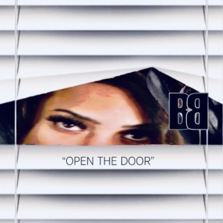 Open the door | Boomplay Music