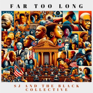 Far Too Long (Radio Edit) ft. the black collective lyrics | Boomplay Music