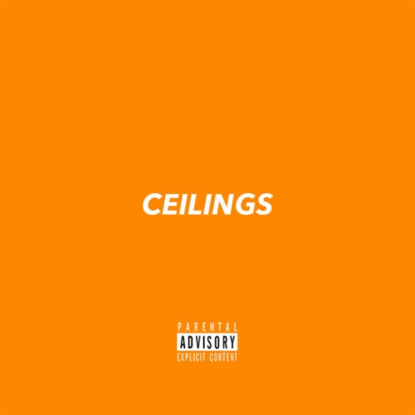 Ceilings | Boomplay Music