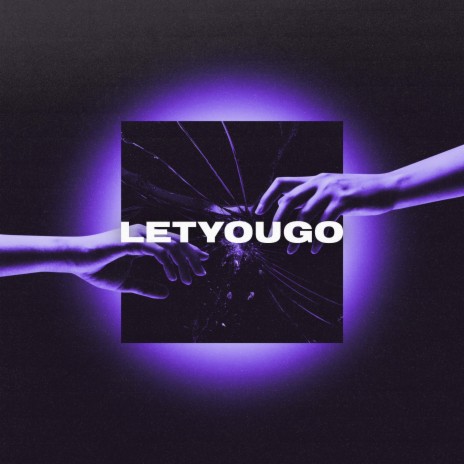 Let You Go | Boomplay Music
