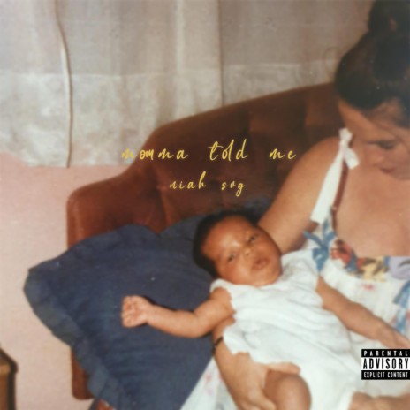 Momma Told Me | Boomplay Music