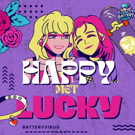 Happy Met Lucky | Boomplay Music