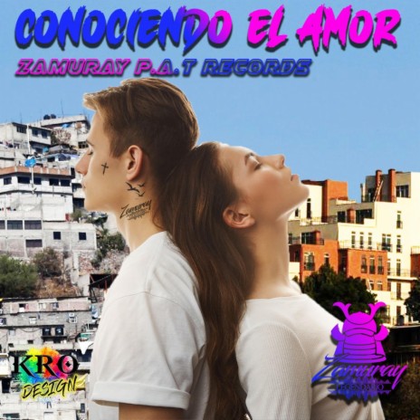 Conociendo el Amor Zamuray