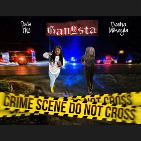 Gangsta ft. Dasha Mikayla | Boomplay Music