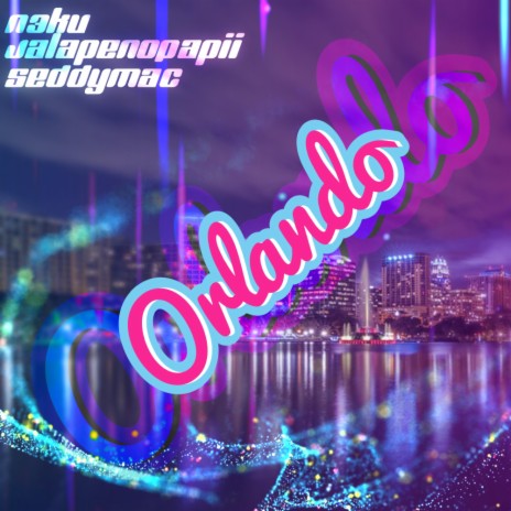 Orlando ft. JalapenoPapii & SeddyMac | Boomplay Music