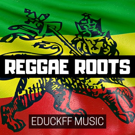 Reggae Roots | Boomplay Music