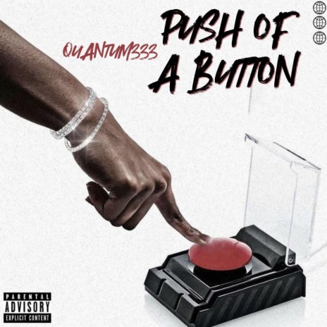 Push Of A Button | Boomplay Music
