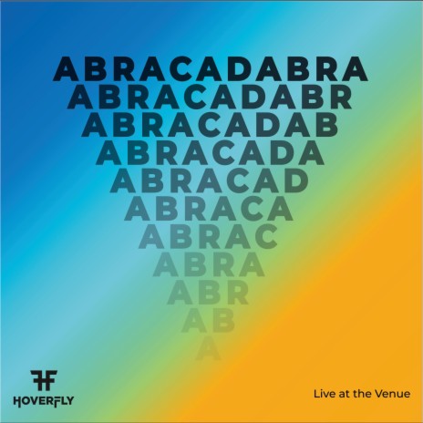 Abracadabra (Live at the Venue) | Boomplay Music