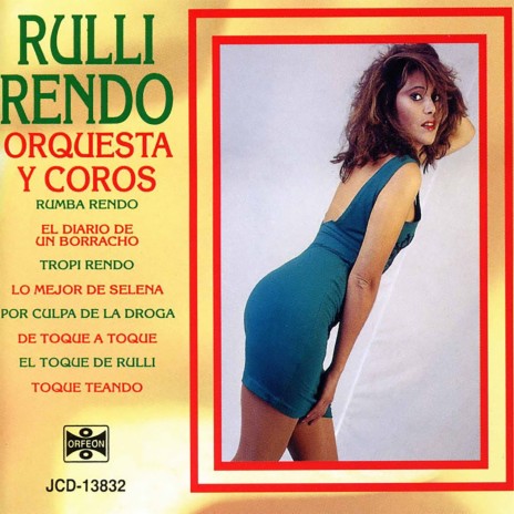 Lo mejor de selena ft. Rulli Rendo Coros | Boomplay Music