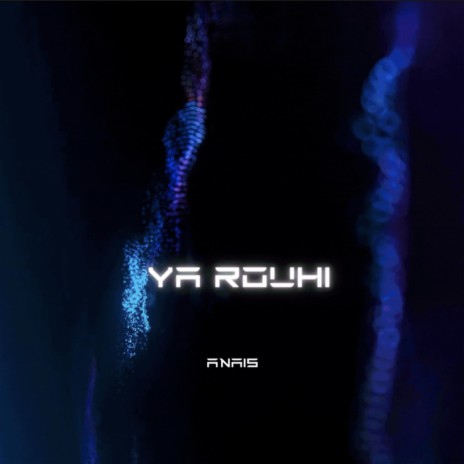 Ya Rouhi | Boomplay Music