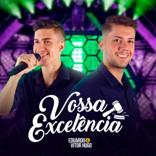 Eduardo e Vitor Hugo